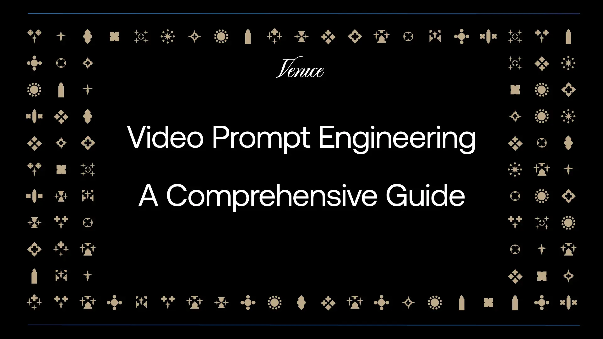 The Complete Guide to AI Video Prompt Engineering