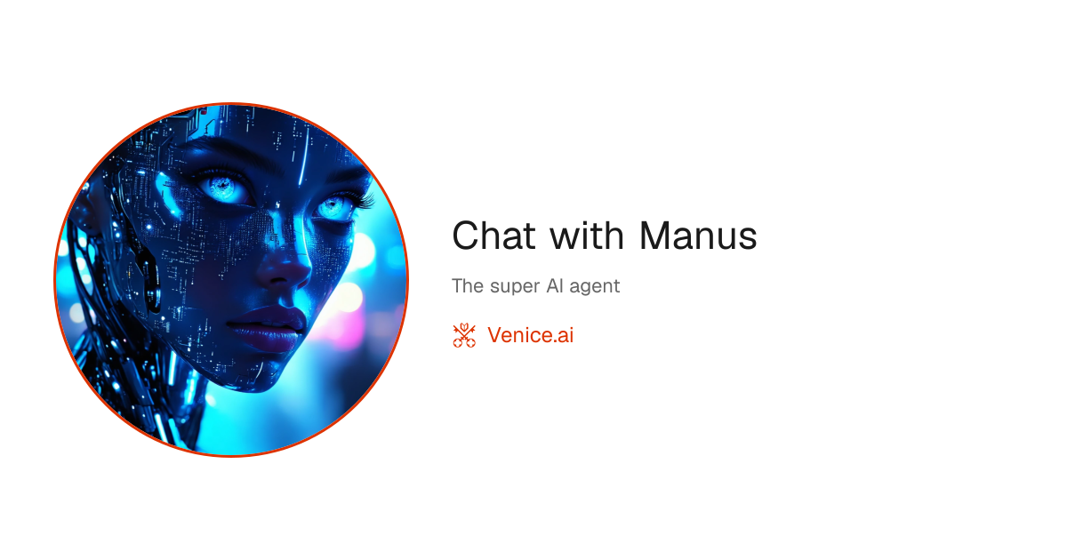 Chat with Manus - Venice Uncensored AI