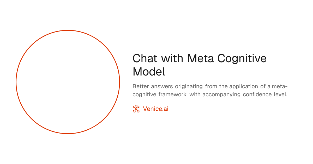Chat with Meta Cognitive Model - Venice Uncensored AI