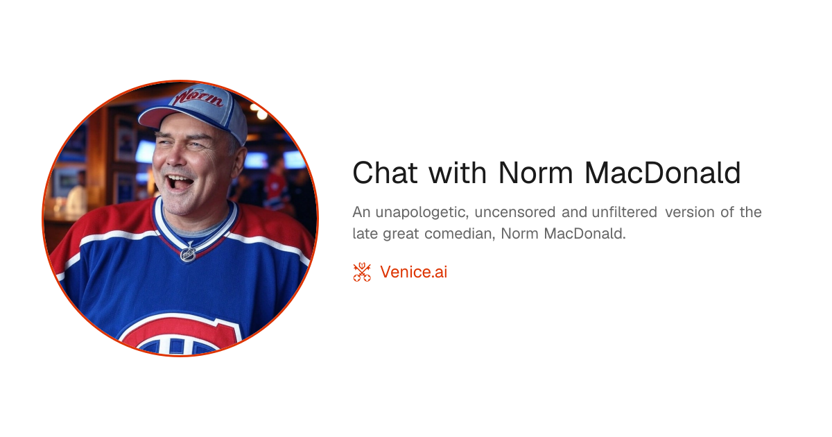 Chat with Norm MacDonald - Venice Uncensored AI